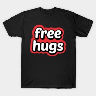 Fee Hugs T-Shirt